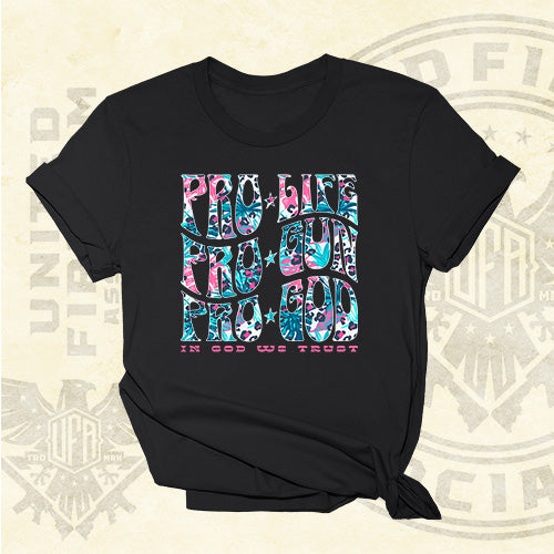 Pro Life Pro Gun Pro God - In God We Trust - Womens Tee - 1519