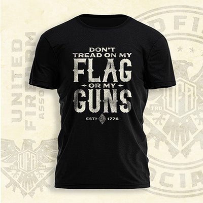 Don't Tread On My Flag Or My Guns Stacked Text Tee - 1290