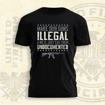 Make Our Guns Illegal Tee - UFA - 1304